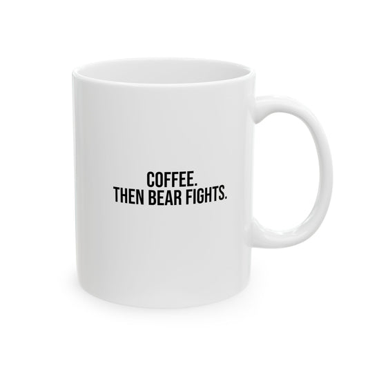 Man vs Bear Coffee Mug 11oz or 15oz